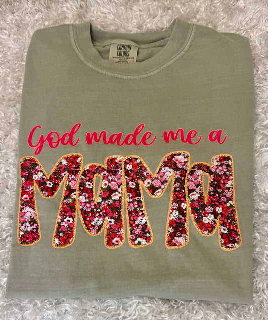God Made Me Mama Tee