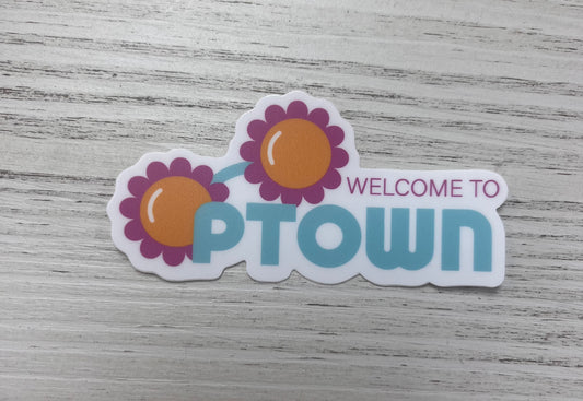 Welcome to Ptown Sticker